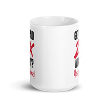 Load image into Gallery viewer, Get Paid 2X Per Day? Yes, please! White glossy mug